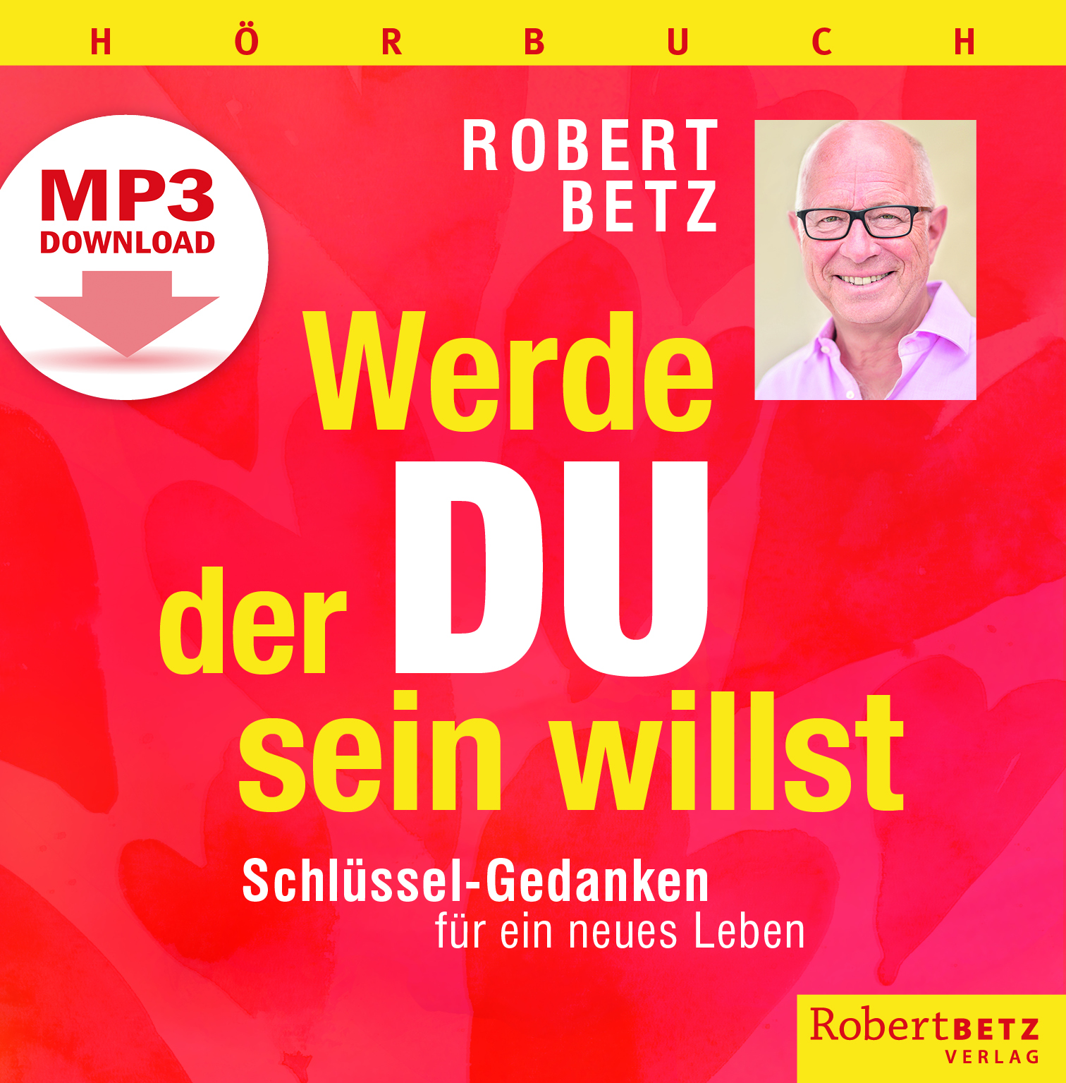 Werde der du sein willst - Hörbuch - MP3 Download